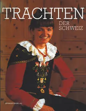 Schürch |  Trachten der Schweiz | eBook | Sack Fachmedien