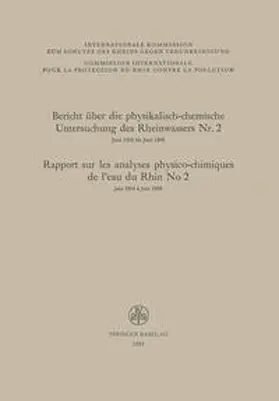 Zehender |  Bericht über die physikalisch-chemische Untersuchung des Rheinwassers Nr. 2 / Rapport sur les analyses physico-chimiques de l'eau du Rhin No 2 | eBook | Sack Fachmedien