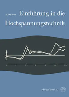 Wellauer |  Einführung in die Hochspannungstechnik | eBook | Sack Fachmedien