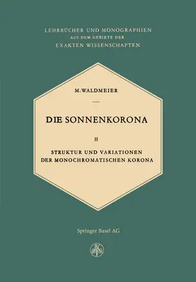 Waldmeier |  Die Sonnenkorona | Buch |  Sack Fachmedien