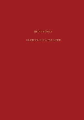 Schilt |  Schilt, H: Elektrizitätslehre | Buch |  Sack Fachmedien