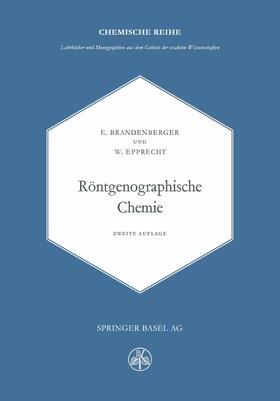 Brandenberger / Epprecht |  Epprecht: Röntgenographische Chemie | Buch |  Sack Fachmedien