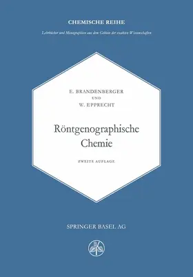 Brandenberger / Epprecht |  Röntgenographische Chemie | Buch |  Sack Fachmedien