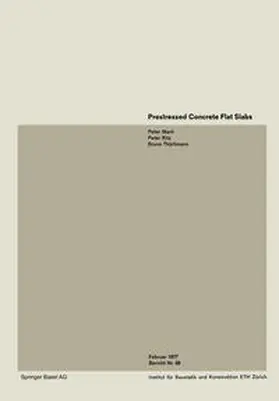 Marti / Ritz / Thürlimann |  Prestressed Concrete Flat Slabs / Dalles plates précontraintes / Vorgespannte Flachdecke | eBook | Sack Fachmedien