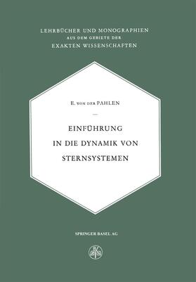 Pahlen | Pahlen, E: Einführung in die Dynamik von Sternsystemen | Buch | 978-3-0348-6884-6 | sack.de