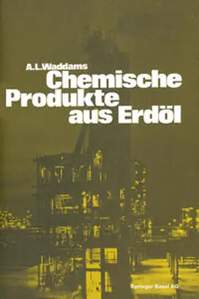WADDAMS | Chemische Produkte aus Erdöl | E-Book | www.sack.de