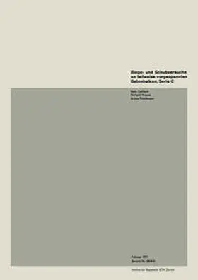 CAFLISCH / KRAUSS / THÜRLIMANN |  Biege- und Schubversuche an teilweise vorgespannten Betonbalken, Serie C | eBook | Sack Fachmedien