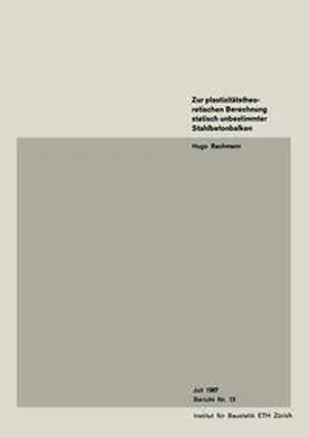 Bachmann |  Zur plastizitätstheoretischen Berechnung statisch unbestimmter Stahlbetonbalken | eBook | Sack Fachmedien