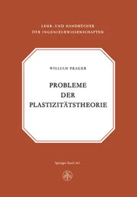 PRAGER |  Probleme der Plastizitätstheorie | eBook | Sack Fachmedien