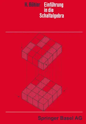 Bühler |  Einführung in die Schaltalgebra | Buch |  Sack Fachmedien