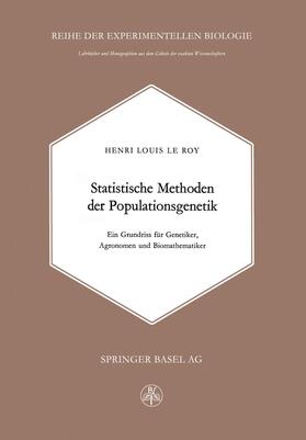 LeRoy |  Leroy, H: Statistische Methoden der Populationsgenetik | Buch |  Sack Fachmedien