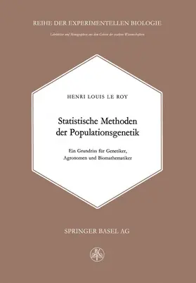 LeRoy | Statistische Methoden der Populationsgenetik | Buch | 978-3-0348-6983-6 | www.sack.de