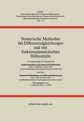 Collatz / Albrecht |  Numerische Methoden bei Differentialgleichungen und mit funktionalanalytischen Hilfsmitteln | Buch |  Sack Fachmedien
