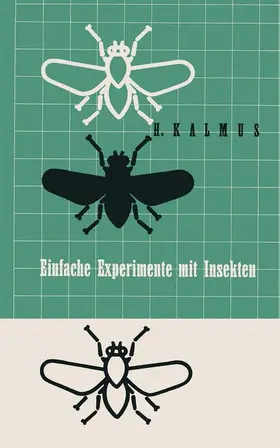 KALMUS |  Einfache Experimente mit Insekten | Buch |  Sack Fachmedien