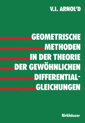 ARNOLD |  Geometrische Methoden in der Theorie der gewöhnlichen Differentialgleichungen | Buch |  Sack Fachmedien