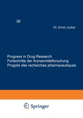 JUCKER |  Progress in Drug Research / Fortschritte der Arzneimittelforschung / Progrès des recherches pharmaceutiques | Buch |  Sack Fachmedien