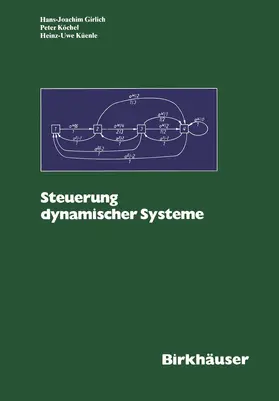 GIRLICH / KÜENLE / KÖCHEL |  Steuerung Dynamischer Systeme | Buch |  Sack Fachmedien
