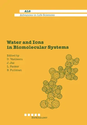 Vasilescu |  Water and Ions in Biomolecular Systems | Buch |  Sack Fachmedien