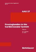 Sinzinger / Schrör |  Schrör: Prostaglandins in the Cardiovascular System | Buch |  Sack Fachmedien