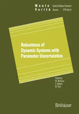 Mansour / Balemi / Truöl |  Robustness of Dynamic Systems with Parameter Uncertainties | eBook | Sack Fachmedien