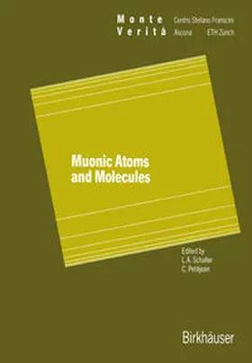 Schaller / Petitjean |  Muonic Atoms and Molecules | eBook | Sack Fachmedien