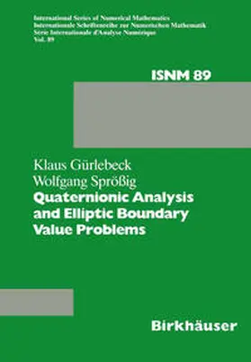 Gürlebeck / Sprössig |  Quaternionic Analysis and Elliptic Boundary Value Problems | eBook | Sack Fachmedien