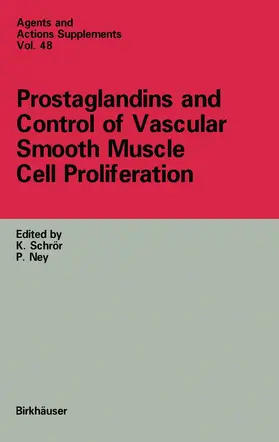 Nev / Schrör |  Prostaglandins and Control of Vascular Smooth Muscle Cell Proliferation | Buch |  Sack Fachmedien