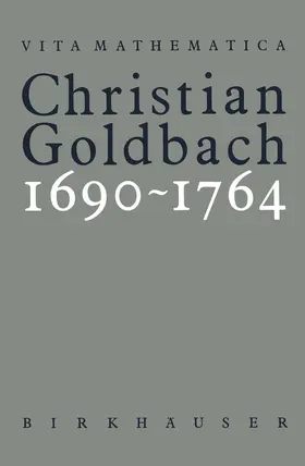 Jushkevic / Kopelevic / Fellmann |  Christian Goldbach 1690-1764 | Buch |  Sack Fachmedien