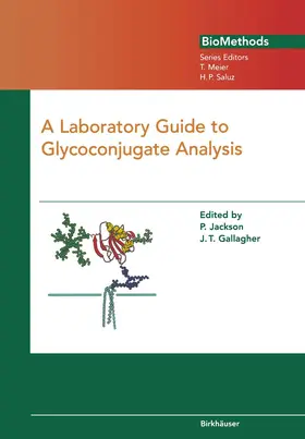 Gallagher / Jackson |  A Laboratory Guide to Glycoconjugate Analysis | Buch |  Sack Fachmedien