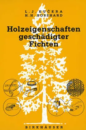 Holzeigenschaften geschädigter Fichten | E-Book | www.sack.de