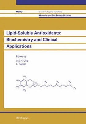 ONG / PACKER |  Lipid-Soluble Antioxidants: Biochemistry and Clinical Applications | eBook | Sack Fachmedien