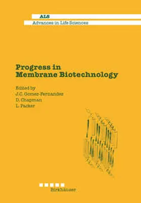 Chapman / Packer / Gomez-Fernandez |  Progress in Membrane Biotechnology | eBook | Sack Fachmedien