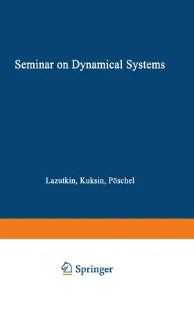 Lazutkin / Kuksin / Pöschel |  Seminar on Dynamical Systems | Buch |  Sack Fachmedien