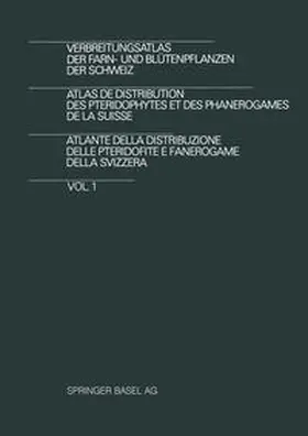 WELTEN | Verbreitungsatlas der Farn- und Blütenpflanzen der Schweiz / Atlas de Distribution des Pteridophytes et des Phanerogames de la Suisse / Atlante della Distribuzione delle Pteridofite E Fanerogame della Svizzera | E-Book | www.sack.de