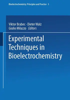 Milazzo / Brabec |  Experimental Techniques in Bioelectrochemistry | Buch |  Sack Fachmedien