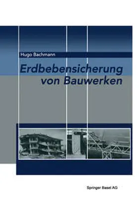 Bachmann |  Erdbebensicherung von Bauwerken | eBook | Sack Fachmedien