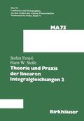 Fenyö / Stolle |  Stolle: Theorie und Praxis der linearen Integralgleichungen | Buch |  Sack Fachmedien