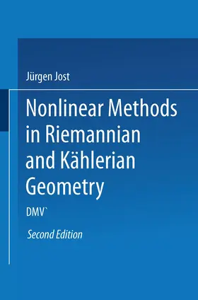 Jost |  Nonlinear Methods in Riemannian and Kählerian Geometry | Buch |  Sack Fachmedien