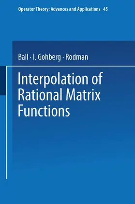 Ball / Rodman / Gohberg |  Interpolation of Rational Matrix Functions | Buch |  Sack Fachmedien