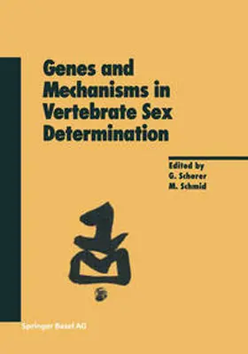 Scherer / Schmid |  Genes and Mechanisms in Vertebrate Sex Determination | eBook | Sack Fachmedien