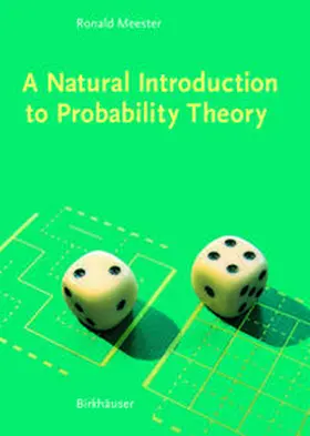 Meester |  A Natural Introduction to Probability Theory | eBook | Sack Fachmedien