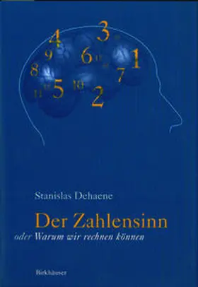 Dehaene |  Der Zahlensinn oder Warum wir rechnen können | eBook | Sack Fachmedien