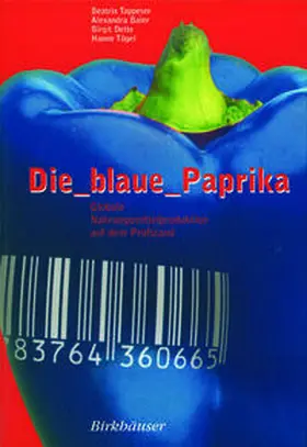 Tappeser / Baier / Dette |  Die blaue Paprika | eBook | Sack Fachmedien