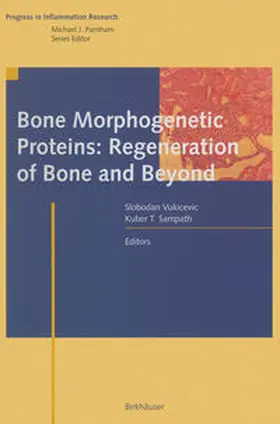 Vukicevic / Sampath |  Bone Morphogenetic Proteins: Regeneration of Bone and Beyond | eBook | Sack Fachmedien