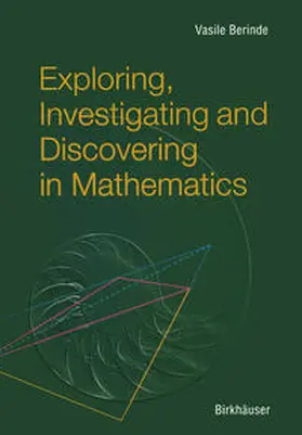 Berinde | Exploring, Investigating and Discovering in Mathematics | E-Book | sack.de
