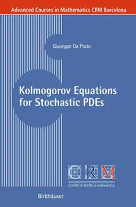 Da Prato | Kolmogorov Equations for Stochastic PDEs | E-Book | sack.de