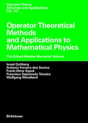 Gohberg / dos Santos / Dos Santos | Operator Theoretical Methods and Applications to Mathematical Physics | E-Book | sack.de