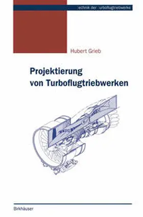 Grieb |  Projektierung von Turboflugtriebwerken | eBook | Sack Fachmedien