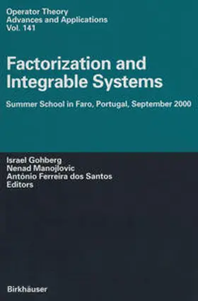 Gohberg / Manojlovic / dos Santos |  Factorization and Integrable Systems | eBook | Sack Fachmedien