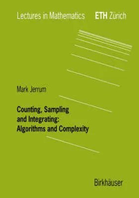 Jerrum |  Counting, Sampling and Integrating: Algorithms and Complexity | eBook | Sack Fachmedien